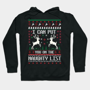 I can put you on the naughty list Hoodie